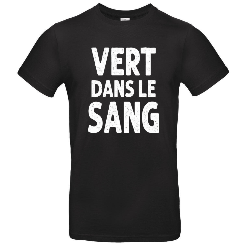 T-shirt " Vert dans le SANG "