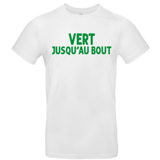 T-shirt " Vert jusqu'au bout "