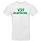 T-shirt " Vert jusqu'au bout "