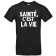 T-shirt " Sainté, c'est la vie " Supporter Saint-Etienne