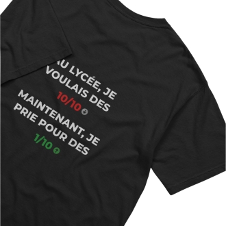 T-shirt ytshorts.fr "Au lycée, je voulais des 10/10"