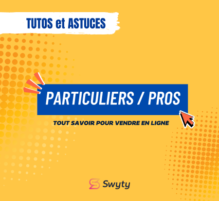Particulier ou Professionnel : tout savoir pour vendre en ligne en 2025