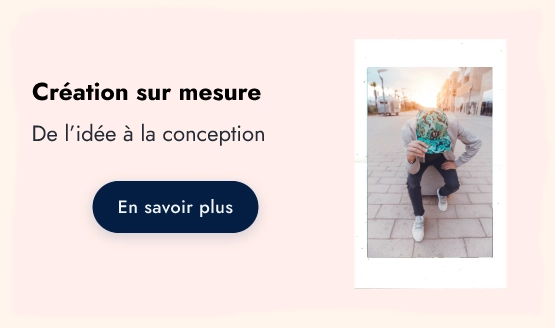 Création sur-mesure